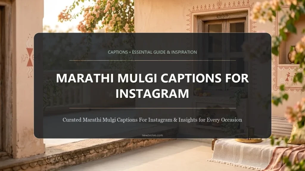 Marathi Mulgi Captions for Instagram