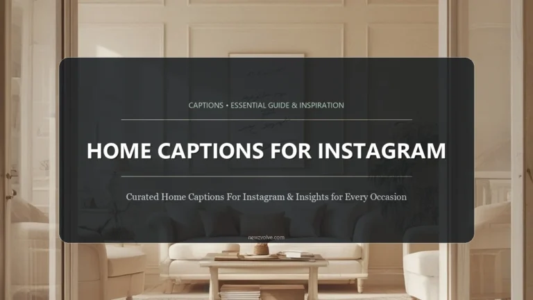 Home Captions for Instagram