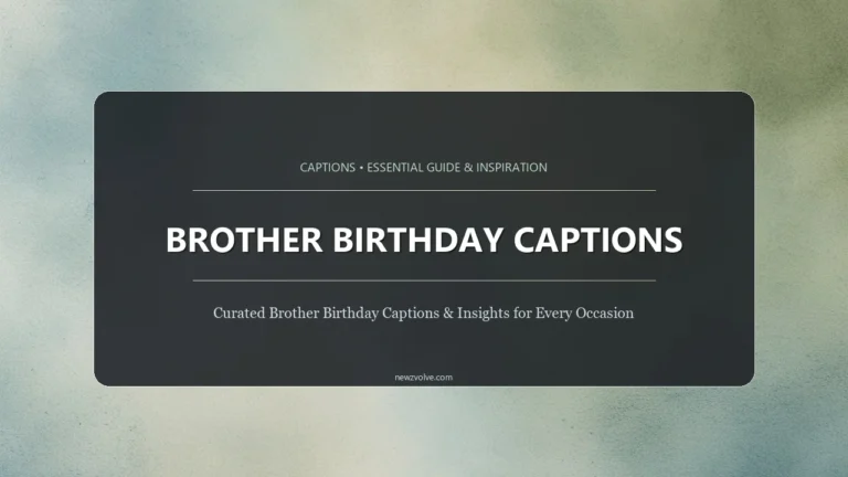 Brother Birthday Captions